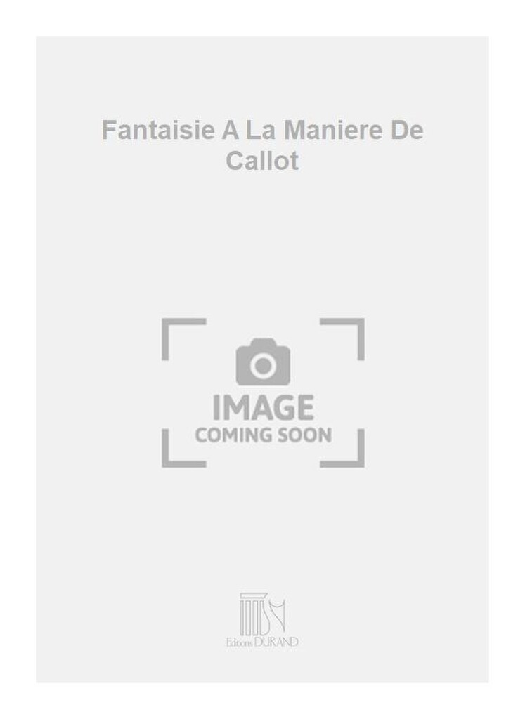 Fantaisie A La Maniere De Callot